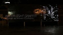 Смотреть Водно-световое граффити